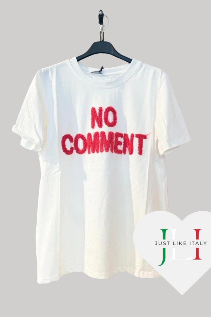 Statement T-Shirt NO COMMENT"